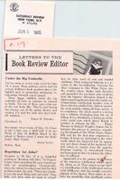 In his letter to the Book Review Editor at the Saturday Review dated June 5, 1965, Bill Powers responds to criticism that An American Dream is a "literary hoax" and argues that through murder Rojack places himself "in the position to rebegin his life."